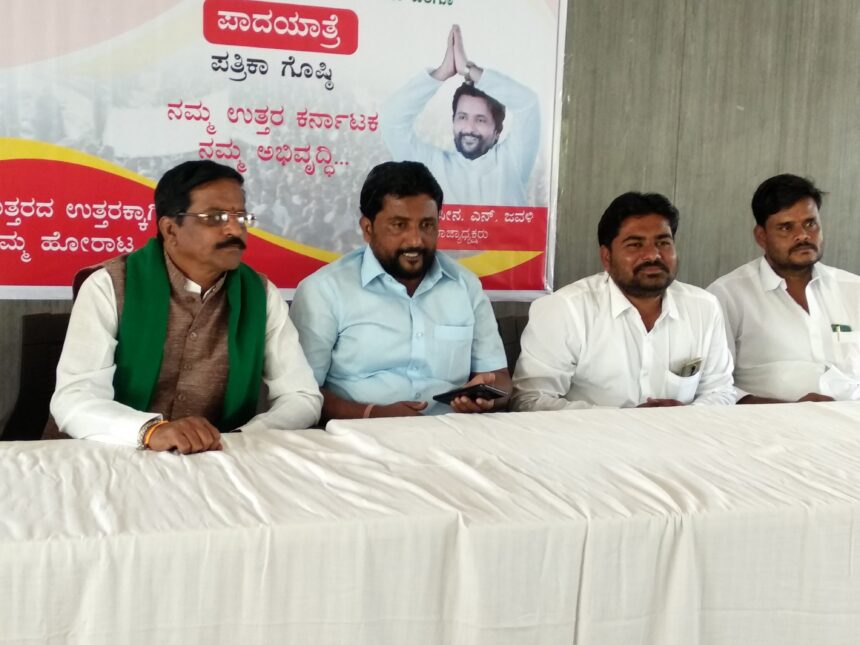 ಉತ್ತರ ಕರ್ನಾಟಕ ಅಭಿವೃದ್ಧಿಗೆ ಪಾದಯಾತ್ರೆ- ಯಾಸೀನ್ ಜವಳಿ*